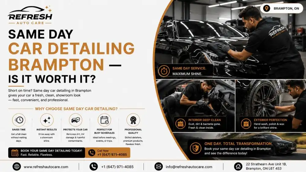 Same Day Car Detailing Brampton — Is It Worth It?