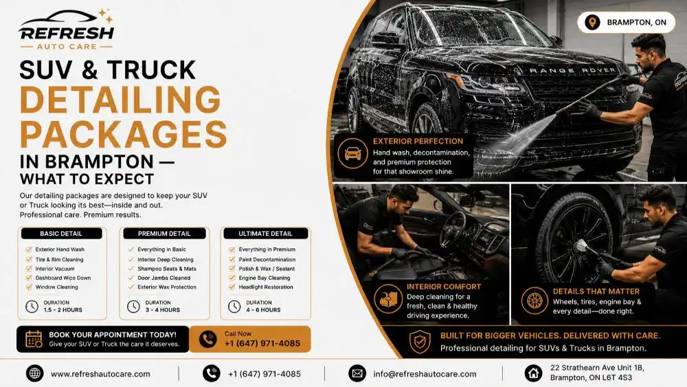 SUV & Truck Detailing Packages in Brampton — What to Expect